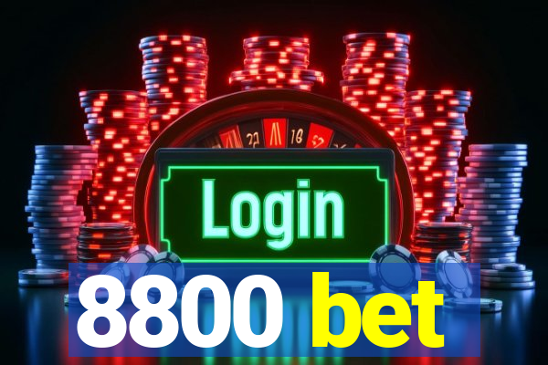 8800 bet